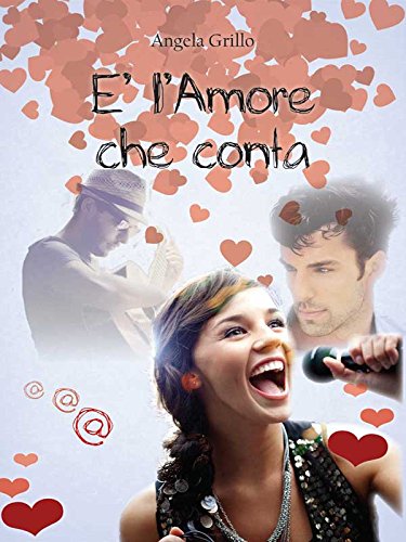È l'amore che conta (Italian Edition)