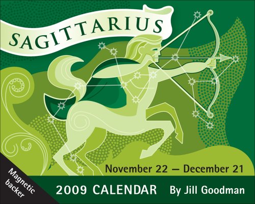 Sagittarius 2009 Calendar: November 22 - December 21