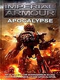 Imperial armour. Apocalypse : new rules for Warhammer 40,000 and Warhammer 40,000
