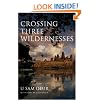 Crossing Three Wildernesses