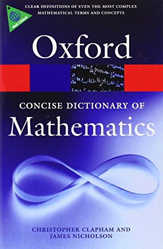The Concise Oxford Dictionary of Mathematics (Oxford Quick Reference)-INTERNATIONAL EDITION