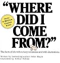Where Did I Come From?