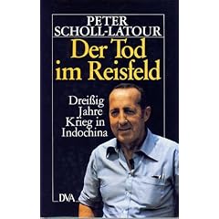 Der Tod im Reisfeld. Drei�ig Jahre Krieg in Indochina