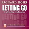 Letting Go: A Spirituality of Subtraction