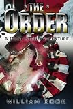 The Order: A Clint Stone Adventure