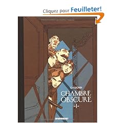Chambre Obscure tome 1
