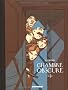 Chambre Obscure tome 1