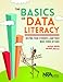 The Basics of Data Literacy: Helping Your Students (And You!) Make Sense of Data - PB343X