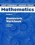 Scott Foresman-Addison Wesley Mathematics: Grade 4 : Homework Workbook