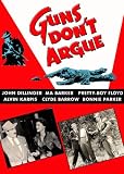 Guns Don`t Argue