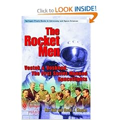 The Rocket Men : Vostok and Voskhod, the First Soviet Manned Spaceflights