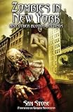 Zombies in New York : and other bloody jottings