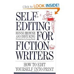 Self-Editing for Fiction Writers: How to Edit Yourself into Print