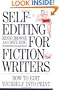 Self-Editing for Fiction Writers: How to Edit Yourself into Print