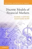 Discrete Models of Financial Markets (Mastering Mathematical Finance)