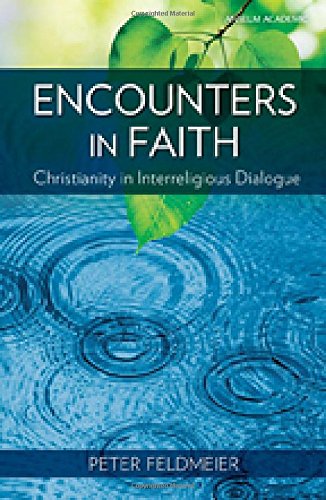 encounters in faith christianity in interreligious dialogue