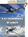 P-47 Thunderbolt vs Bf 109G/K: Europe 1943-45 (Duel)