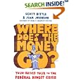 Where Does the Money Go?: Your Guided Tour to the Federal Budget Crisis