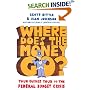 Where Does the Money Go?: Your Guided Tour to the Federal Budget Crisis