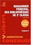 Magasinier principal des biblioth�ques de 2e classe : Cat�gorie C