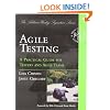 Agile Testing: A Practical Guide for Testers and Agile Teams (Addison-Wesley Signature)
