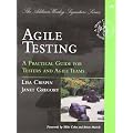 Agile Testing: A Practical Guide for Testers and Agile Teams