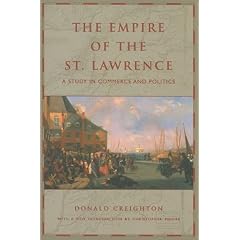 The Empire of the St. Lawrence: A Study in Commerce and Politics