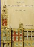 A history of the University of Hong Kong