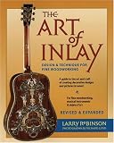 Art of Inlay: Design and Technique for Fine Woodworking