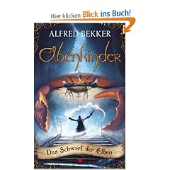 Elbenkinder 02. Das Schwert der Elben