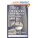 Ethics in Forensic Science: Professional Standards for the Practice of Criminalistics (Protocols in Forensic Science)