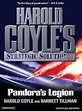 Pandora's Legion: Harold Coyle's Strategic Solutions, Inc.