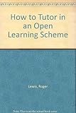 How to tutor in an open-learning scheme : group-study version