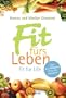Fit f�rs Leben: Fit for Life