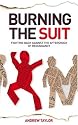Burning the Suit: Fighting Back Against the Aftershock of Redundancy