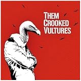 Them Crooked Vulturesby Them Crooked Vultures