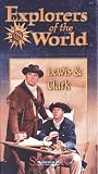 Explorers of the World Lewis & Clark