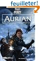 Les Artefacts du Pouvoir, tome 1 : Aurian