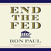 End the Fed | [Ron Paul]