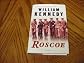 Roscoe: A Novel