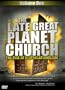 The Late Great Planet Church: The Rise of Dispensationalism