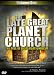 The Late Great Planet Church (DVD): The Rise of Dispensationalism