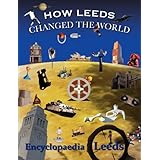 how leeds changed the world