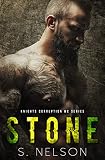Stone (Knights Corruption MC Series Book 2)