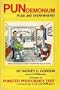 Pundemonium: Puns Are Everywhere