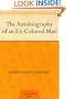 The Autobiography of an Ex-Colored Man