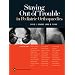 Staying Out of Trouble in Pediatric Orthopaedics