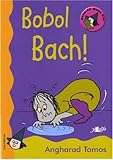 Bobol bach!