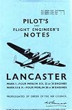 Avro Lancaster I, III and X (Pilot's Notes)
