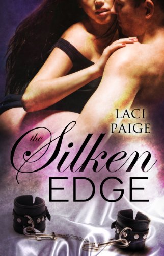 The Silken Edge (Silken Edge Series) by Laci Paige